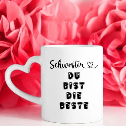 Tasse für Schwester Schwester Du bist die Beste Personalisiert