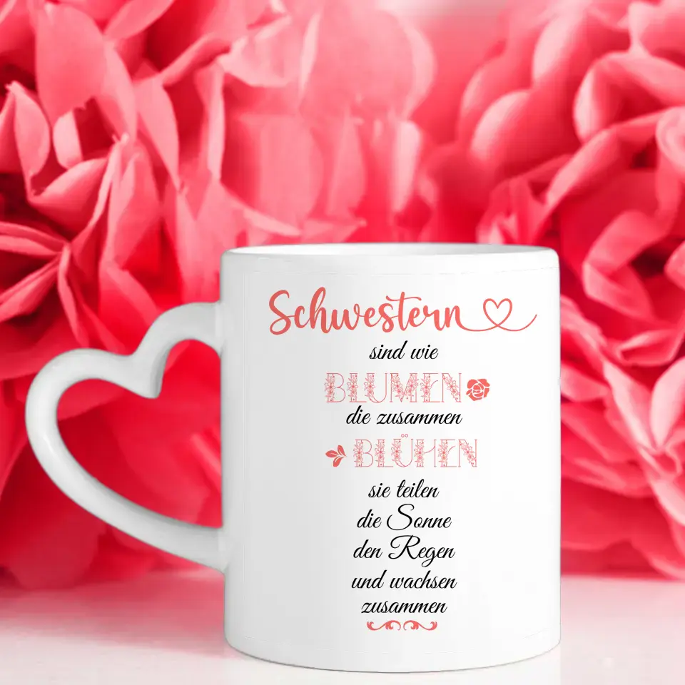 Tasse für Schwester personalisiert Wie Blumen für Schwester