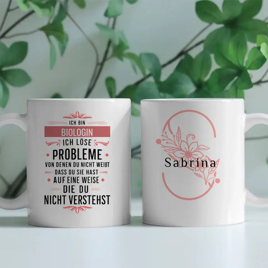 Berufe Tasse personalisiert für Biologin Ich löse Probleme