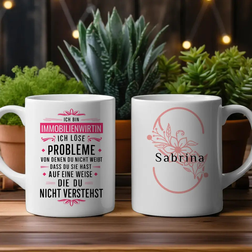 Personalisierte Tasse Ich bin Immobilienwirtin Ich löse Probleme