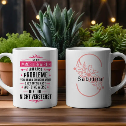 Personalisierte Tasse Ich bin Immobilienwirtin Ich löse Probleme