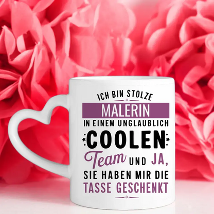Tasse Kollegin Lustig Ich bin stolze Malerin in coolen Team Geschenk
