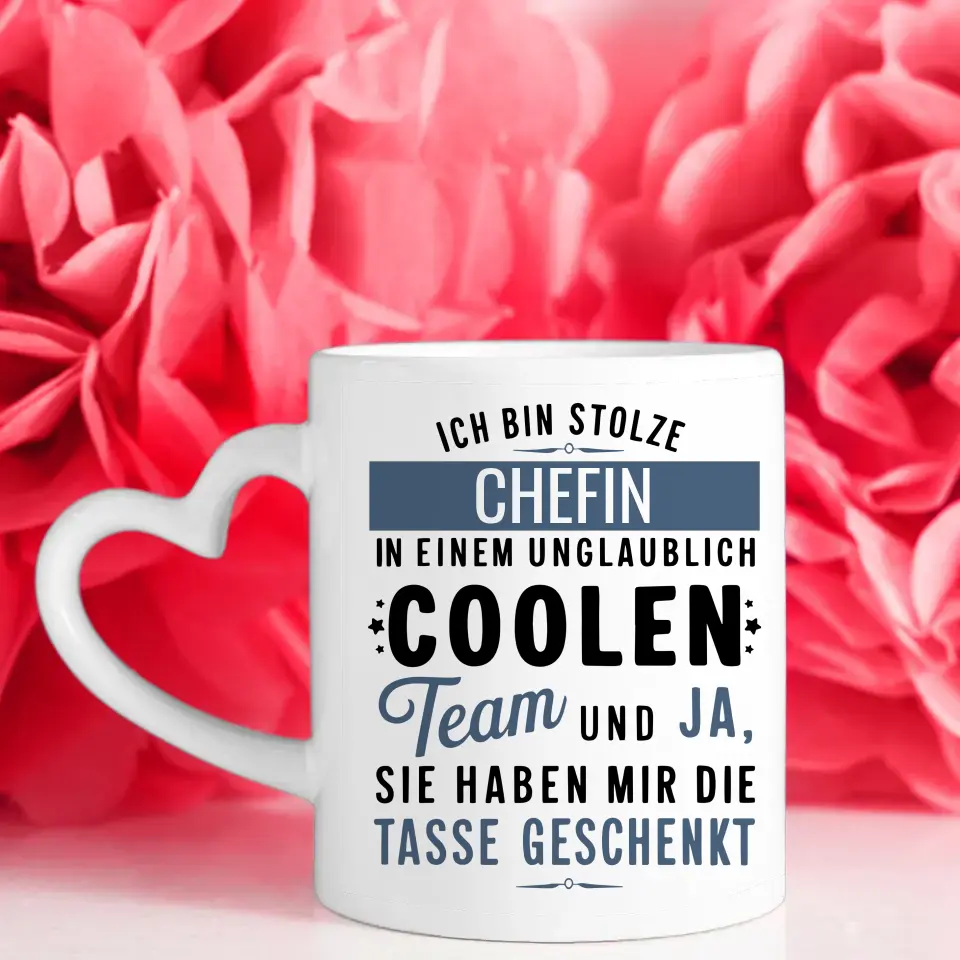 Tasse Lustiger Spruch Ich bin stolze Chefin in coolen Team Geschenk