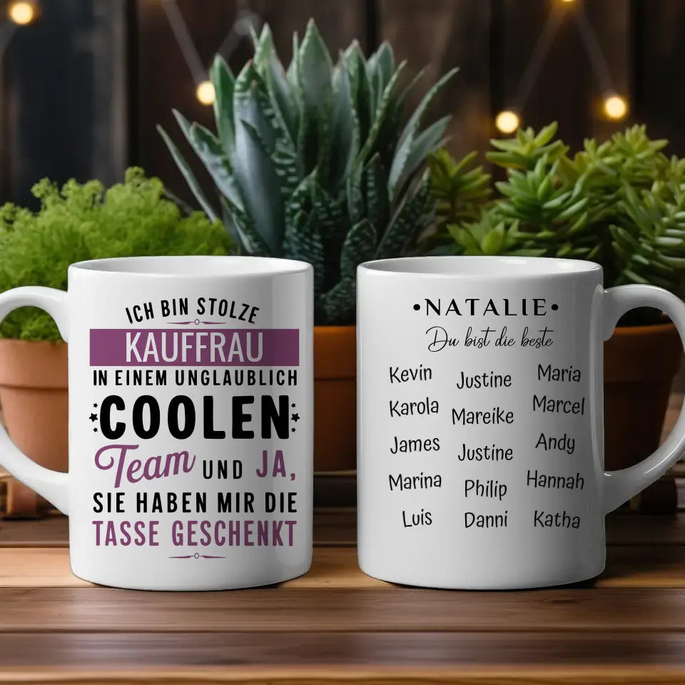 Geschenk Tasse für Kollegin Ich bin stolze Kauffrau in coolen Team Geschenk