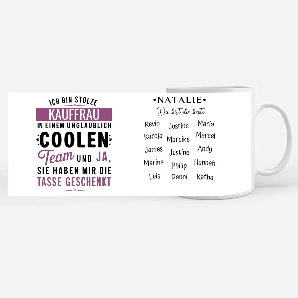 Geschenk Tasse für Kollegin Ich bin stolze Kauffrau in coolen Team Geschenk