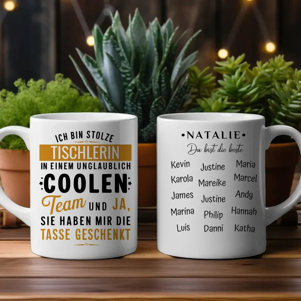 Geschenk Tasse für Tischlerin in coolen Team Berufe Tasse
