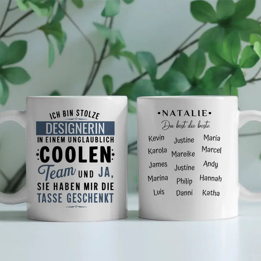 Kaffeetasse Lustig Ich bin stolze Designerin in coolen Team Geschenk personalisiert