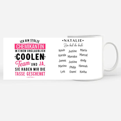 Tasse Kollegin Lustig Ich bin stolze Chemikantin in coolen Team Geschenk