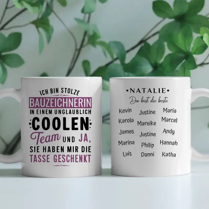 Tasse Lustiger Spruch Ich bin stolze Bauzeichnerin in coolen Team Geschenk