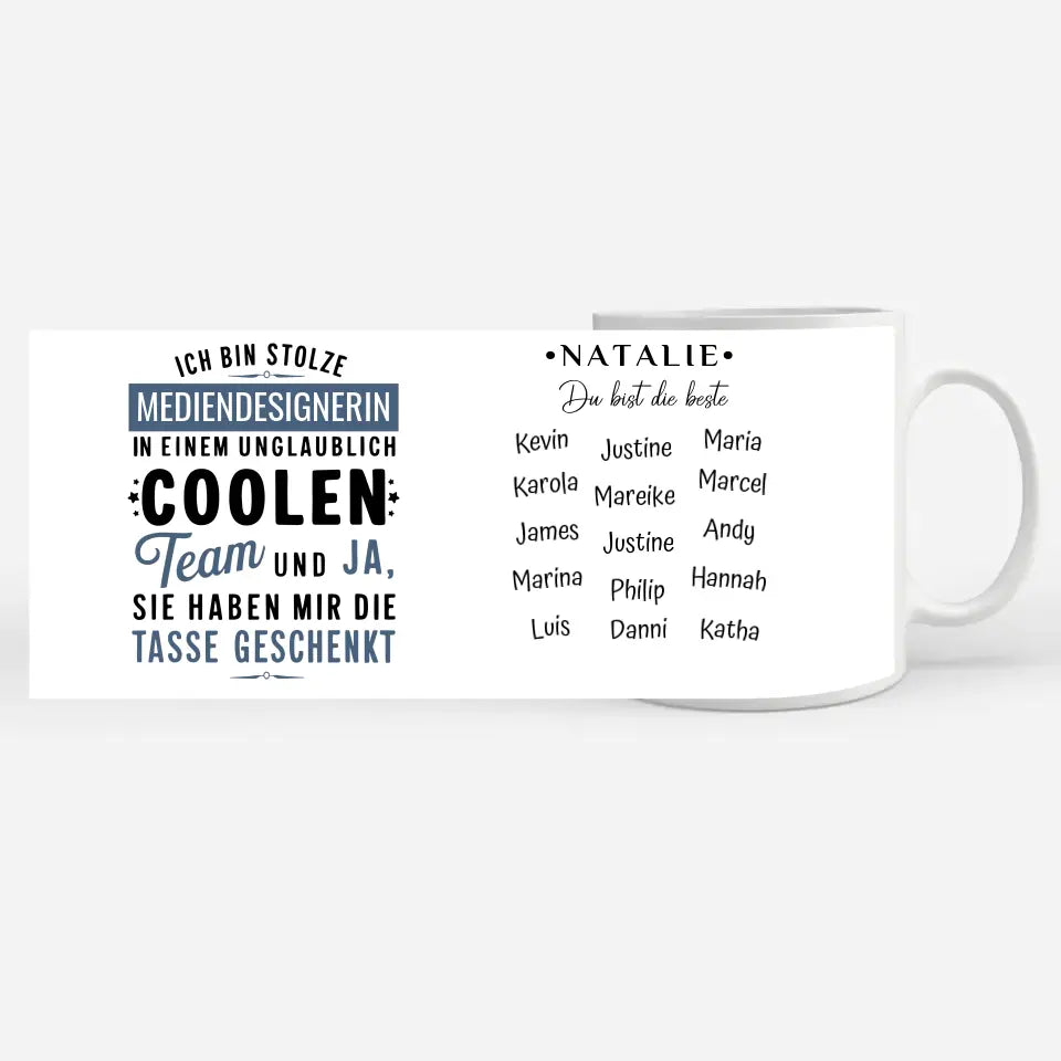 Berufe Tasse personalisiert Ich bin stolze Mediendesignerin in coolen Team