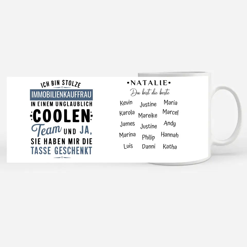 Geschenk Tasse für Kollegin Ich bin stolze Immobilienkauffrau in coolen Team