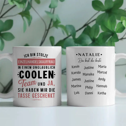 Tasse Kollegin Lustig Ich bin stolze Einzelhandelskauffrau in coolen Team