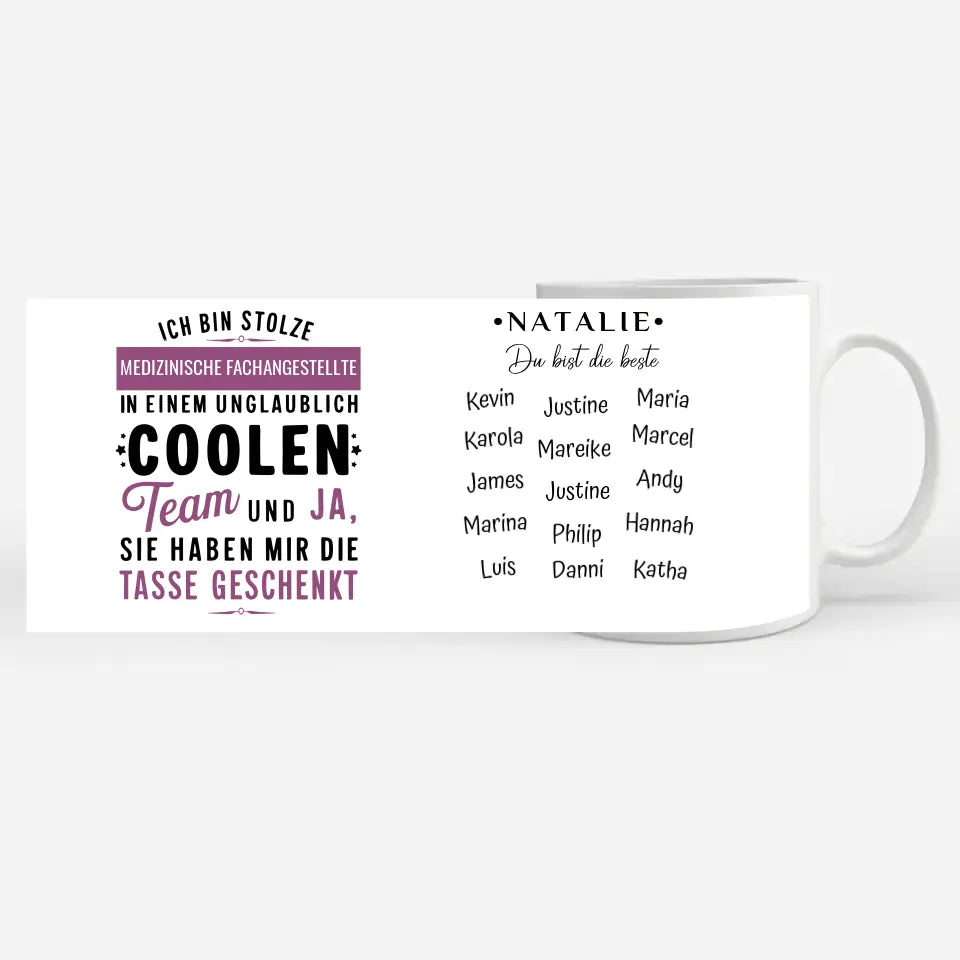 Lustige Tasse Ich bin stolze Medizinische Fachangestellte in coolen Team Geschenk