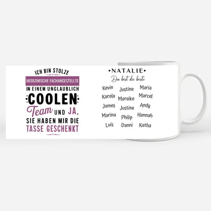 Lustige Tasse Ich bin stolze Medizinische Fachangestellte in coolen Team Geschenk