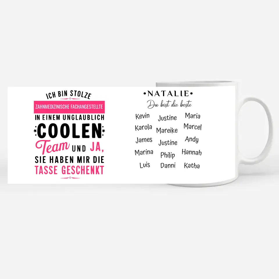 Tasse Kollegin Lustig Ich bin stolze Zahnmedizinische Fachangestellte in coolen Team Geschenk