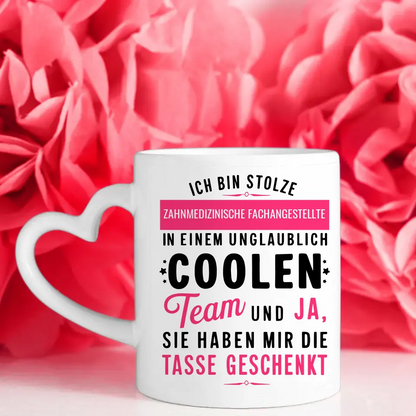 Tasse Kollegin Lustig Ich bin stolze Zahnmedizinische Fachangestellte in coolen Team Geschenk