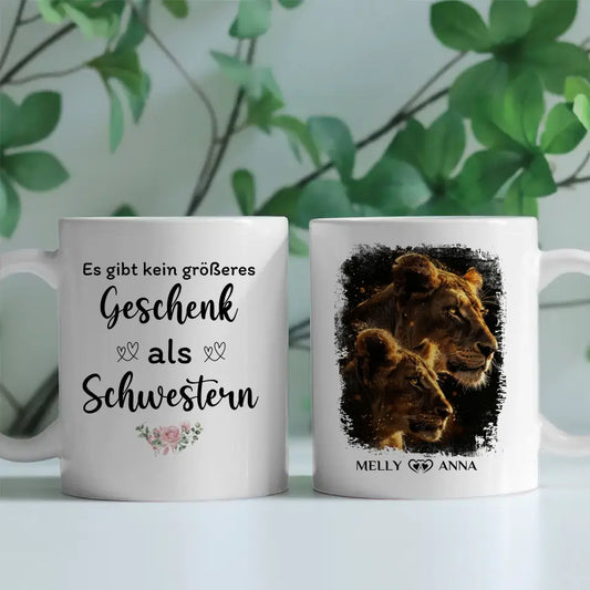 Tasse für Schwester personalisiert Löwen Bild Kein größeres Geschenk