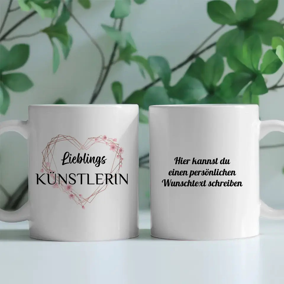 Tasse personalisiert Lieblings Künstlerin mit Wunschtext