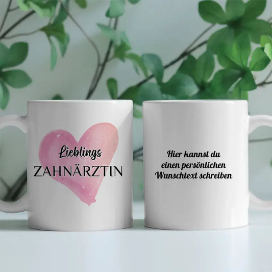 Dankeschöne Tasse Lieblings Zahnärztin mit Wunschtext