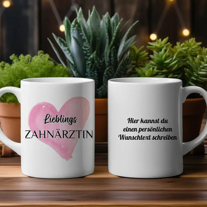 Dankeschöne Tasse Lieblings Zahnärztin mit Wunschtext