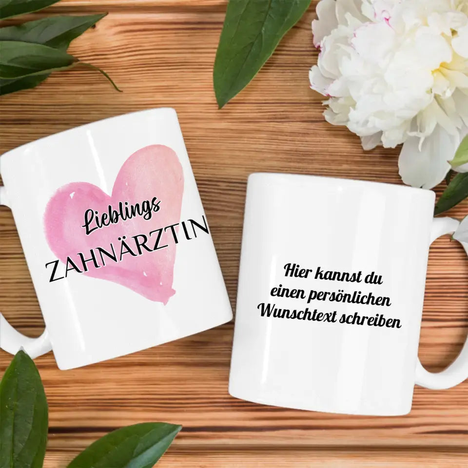 Dankeschöne Tasse Lieblings Zahnärztin mit Wunschtext