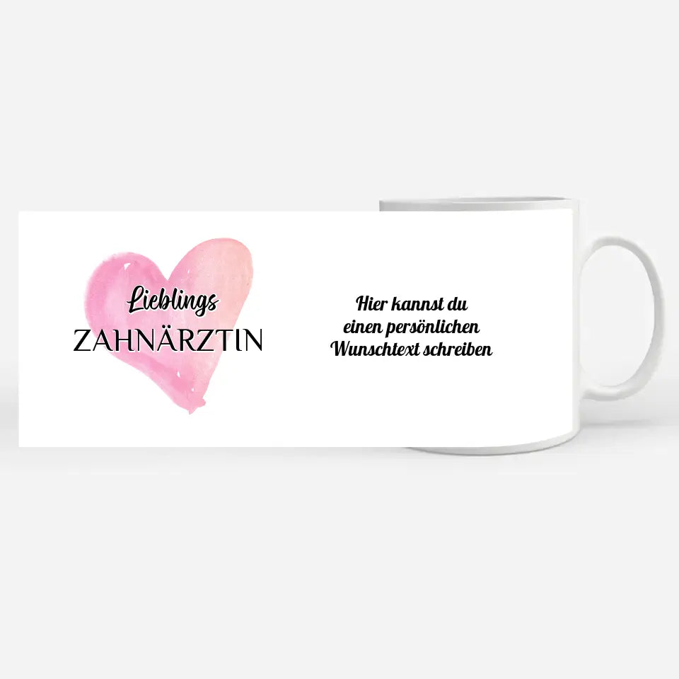 Dankeschöne Tasse Lieblings Zahnärztin mit Wunschtext
