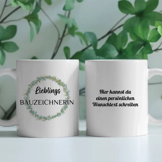 Tasse personalisiert Lieblings Bauzeichnerin mit Wunschtext