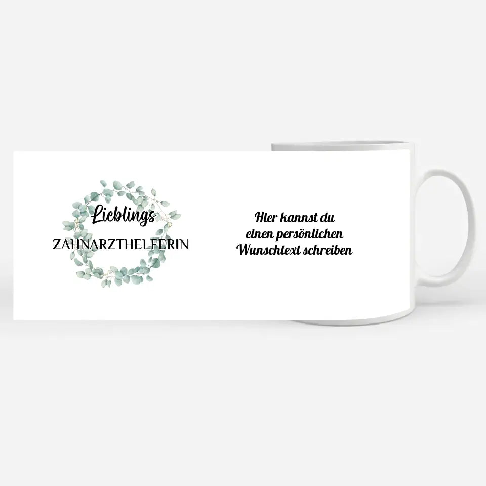 Geschenk Tasse personalisiert Lieblings Zahnarzthelferin mit Wunschtext