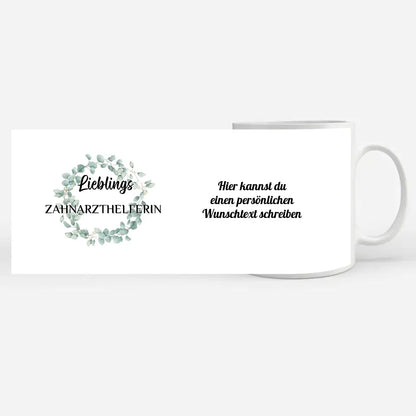 Geschenk Tasse personalisiert Lieblings Zahnarzthelferin mit Wunschtext