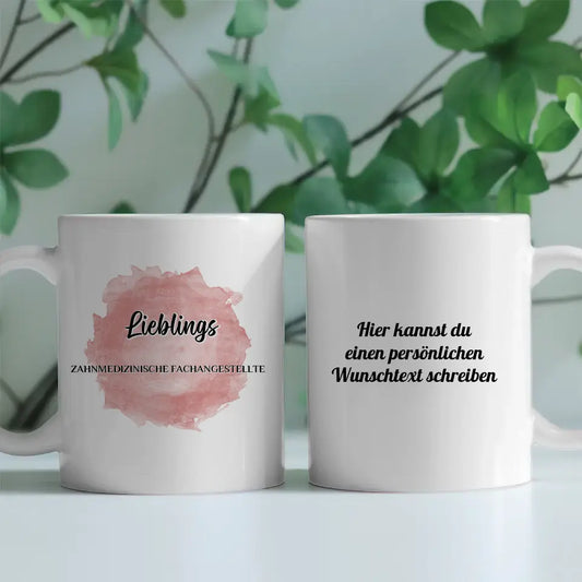 Dankeschöne Tasse Lieblings Zahnmedizinische Fachangestellte mit Wunschtext