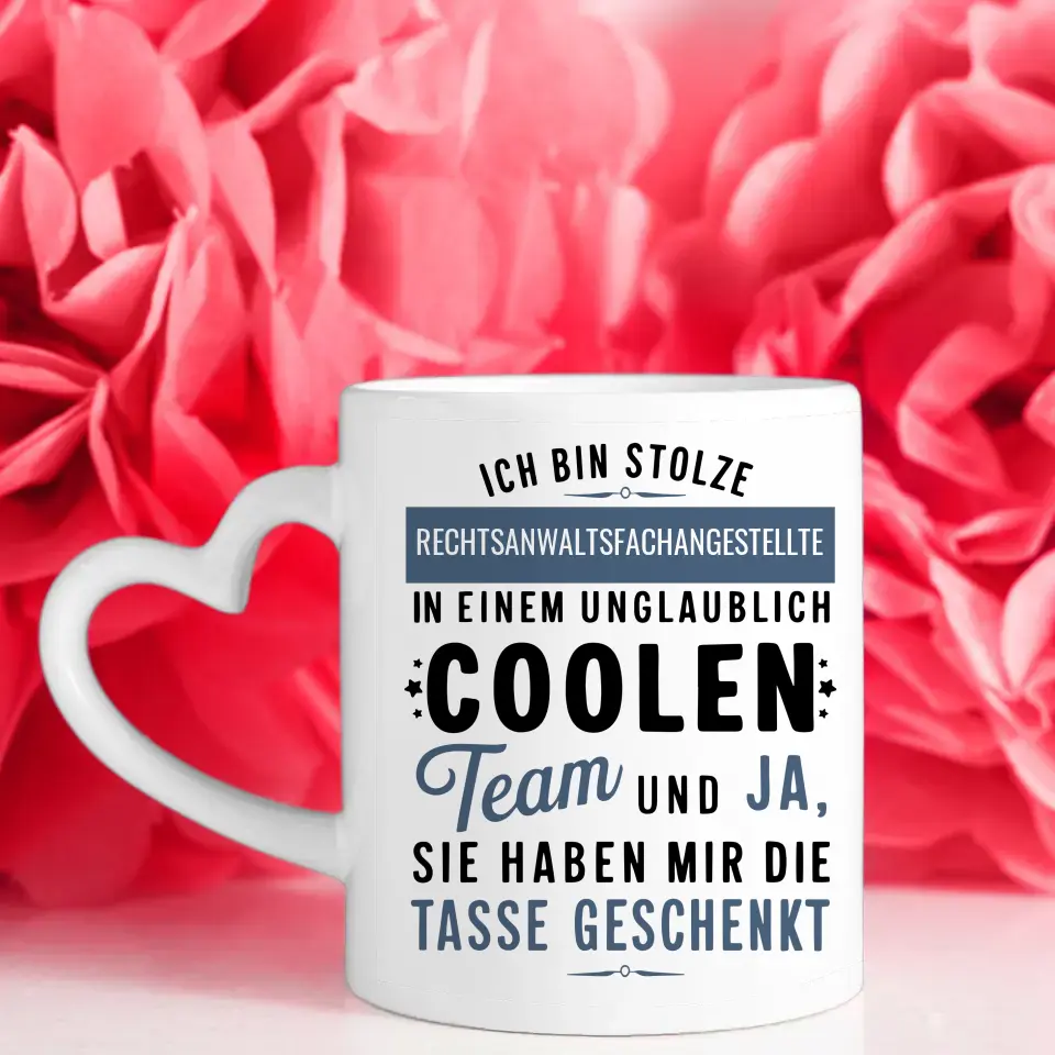 Beruf Tasse für Kollegin Ich bin stolze Rechtsanwaltsfachangestellte in coolen Team Geschenk