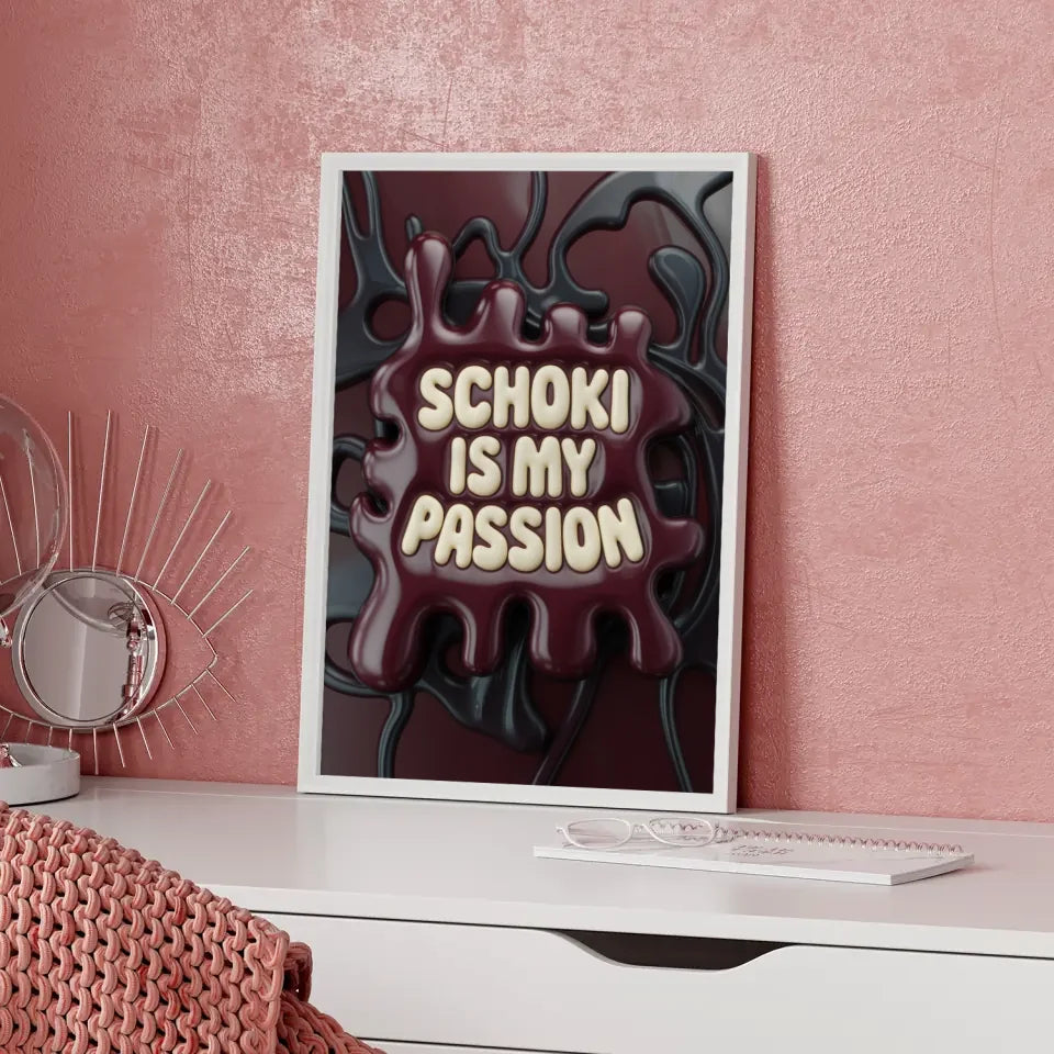 Kreatives Poster Schoki is my passion in Creme auf dunkelrotem Hintergrund