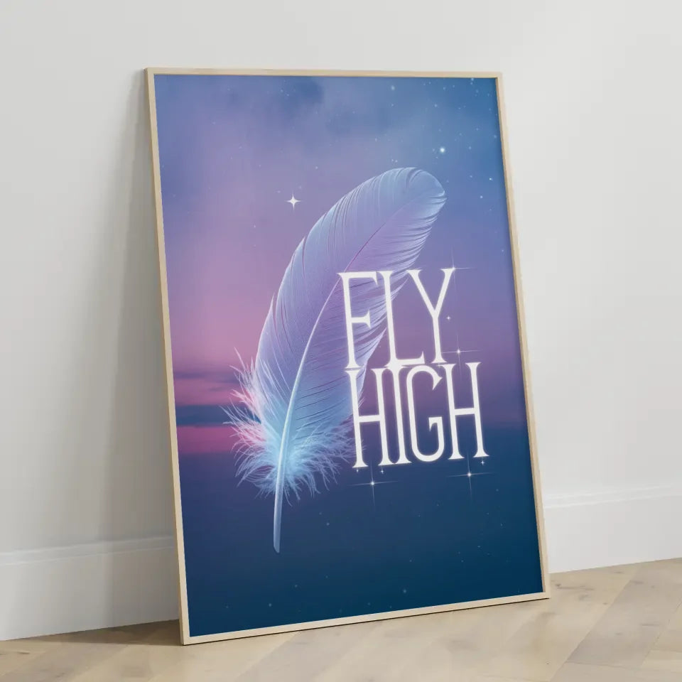 Poster mit Pastellfeder und inspirierendem Zitat FLY HIGH für dein Zuhause