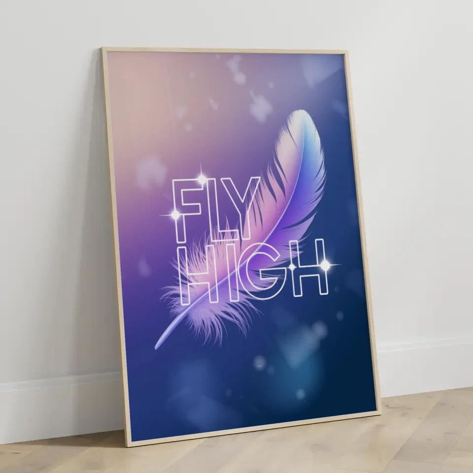 Poster mit Pastellfeder und inspirierendem Zitat FLY HIGH für dein Zuhause