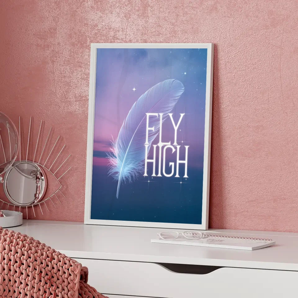 Poster mit Pastellfeder und inspirierendem Zitat FLY HIGH für dein Zuhause