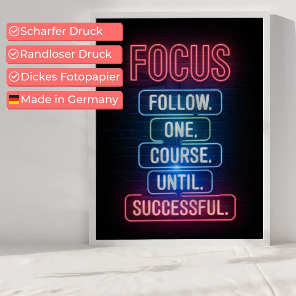 Inspirierendes Poster mit Neonlicht Focus Zitat für Motivation und Erfolg