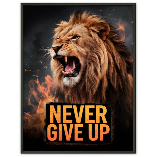 Löwen Poster mit Feuer Rauch Motiv und Zitat Niemals aufgeben