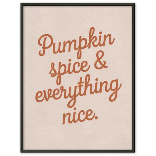 Herbstliches Poster mit Zitat Kürbisgewürz für gemütliche Räume