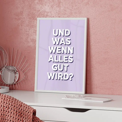 Poster mit hellviolettem Hintergrund und inspirierendem Text alles gut wird