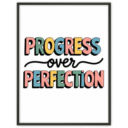 Farbenfrohes Poster mit dem Spruch Fortschritt statt Perfektion