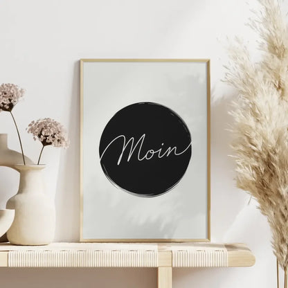 Minimalistisches Poster Moin in Schwarz Weiß für moderne Dekoration