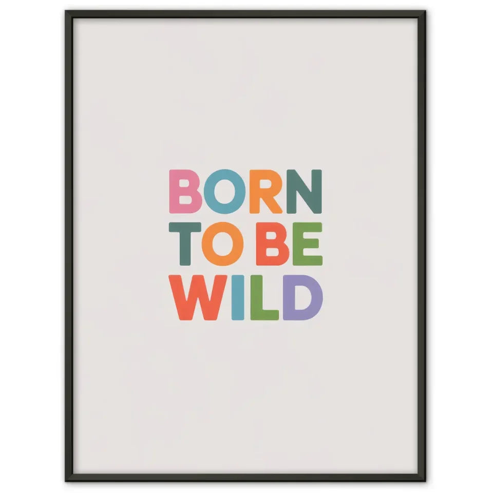 Poster Born to Be Wild in Pastellfarben minimalistisches Kunstwerk