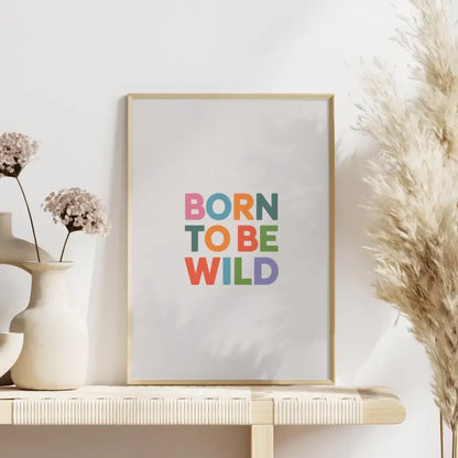 Poster Born to Be Wild in Pastellfarben minimalistisches Kunstwerk