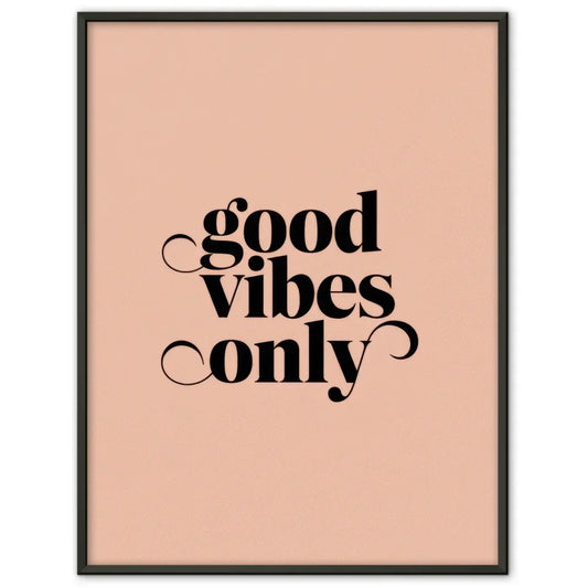 Poster mit gutem Vibe – Minimalistisches Design in Pastellrosa