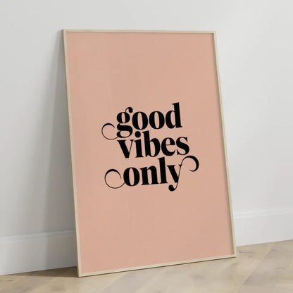 Poster mit gutem Vibe – Minimalistisches Design in Pastellrosa