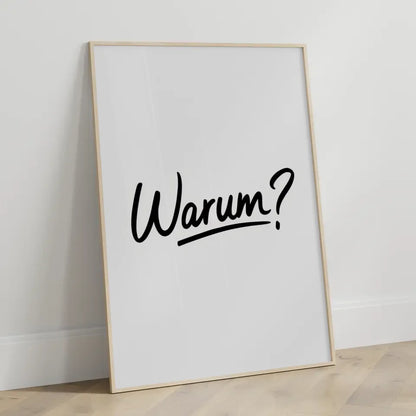 Poster mit minimalistischer Schrift Warum für warmes Zuhause gestalten