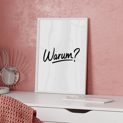 Poster mit minimalistischer Schrift Warum für warmes Zuhause gestalten