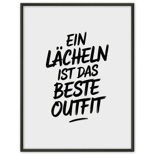 Poster mit Zitat Ein Lächeln ist das beste Outfit minimalistisches Design