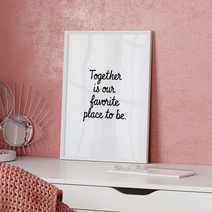 Minimalistischer Poster Gemeinsam ist unser Lieblingsort für dein Zuhause