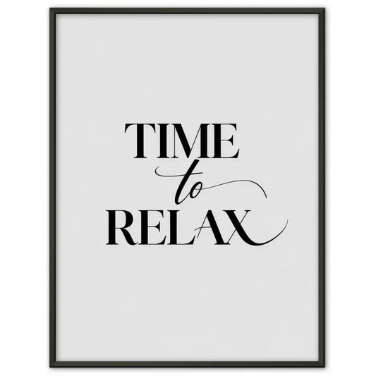 Minimalistisches Poster TIME TO RELAX für Ruhe und Entspannung